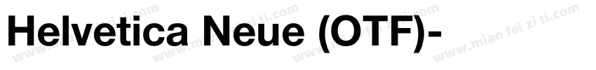 Helvetica Neue (OTF)字体转换